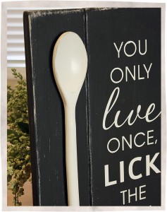 Lick the Bowl Sign 2